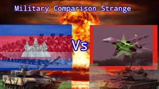 ការប្រៀបធៀបកម្លាំងយេាធា កម្ពុជានិងវៀតណាម2023 military comparison Strange 2023