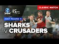 Vodacom Super Rugby Classic Match: Cell C Sharks v Crusaders (2007)