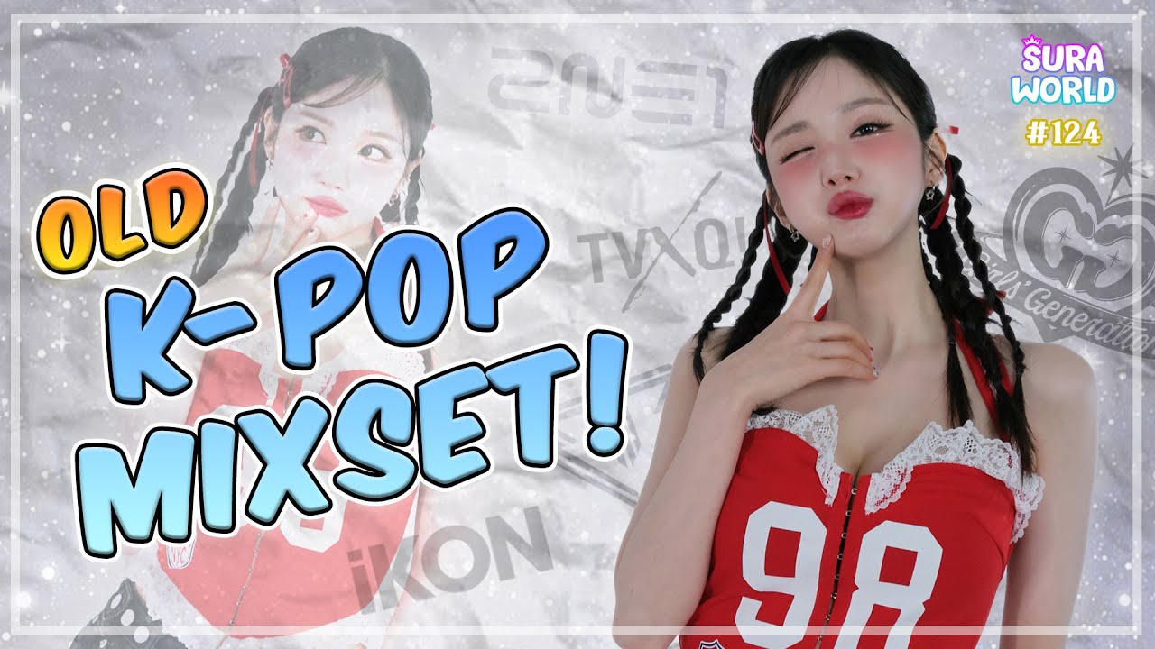 #124 구독자 50만기념 라떼 케이팝 믹셋 ! | subscriber 500K congratulation Old K-POP MIXSET!  | DJ SURA (수라) | 4K