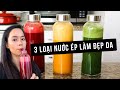 3 VỊ NƯỚC ÉP ĐẸP DA MỖI NGÀY | Emma Pham Kitchen