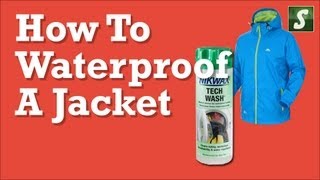 How to Waterproof a Jacket - Nikwax Waterproofing Products