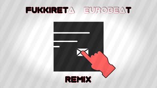Fukkireta Eurobeat Remix (Animation MV)