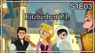 Rumination Analysis on Rapunzel's Tangled Adventure S1E03: Fitzherbert P.I.