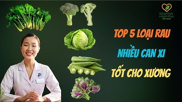 Top 5 Rau Giàu Canxi Tự Nhiên – Ăn Mỗi Ngày Ngừa Loãng Xương Hiệu Quả