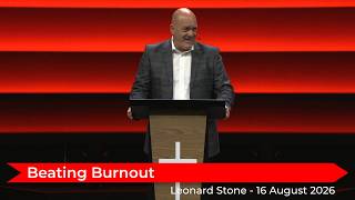 Leonard Stone with “Beating Burnout” - 16 August 2026
