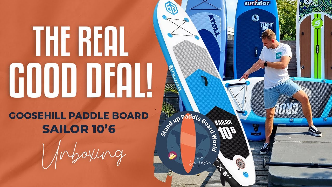 The Real Good Deal Goosehill Paddle Board Sailor 10'6 Unboxing YouTube