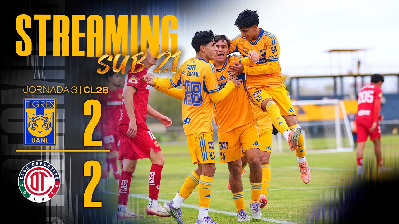 Tigres vs. Toluca | Sub-21 | Jornada 3 | Clausura 2026