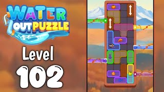 Water Out Puzzle Level 102 Walkthrough