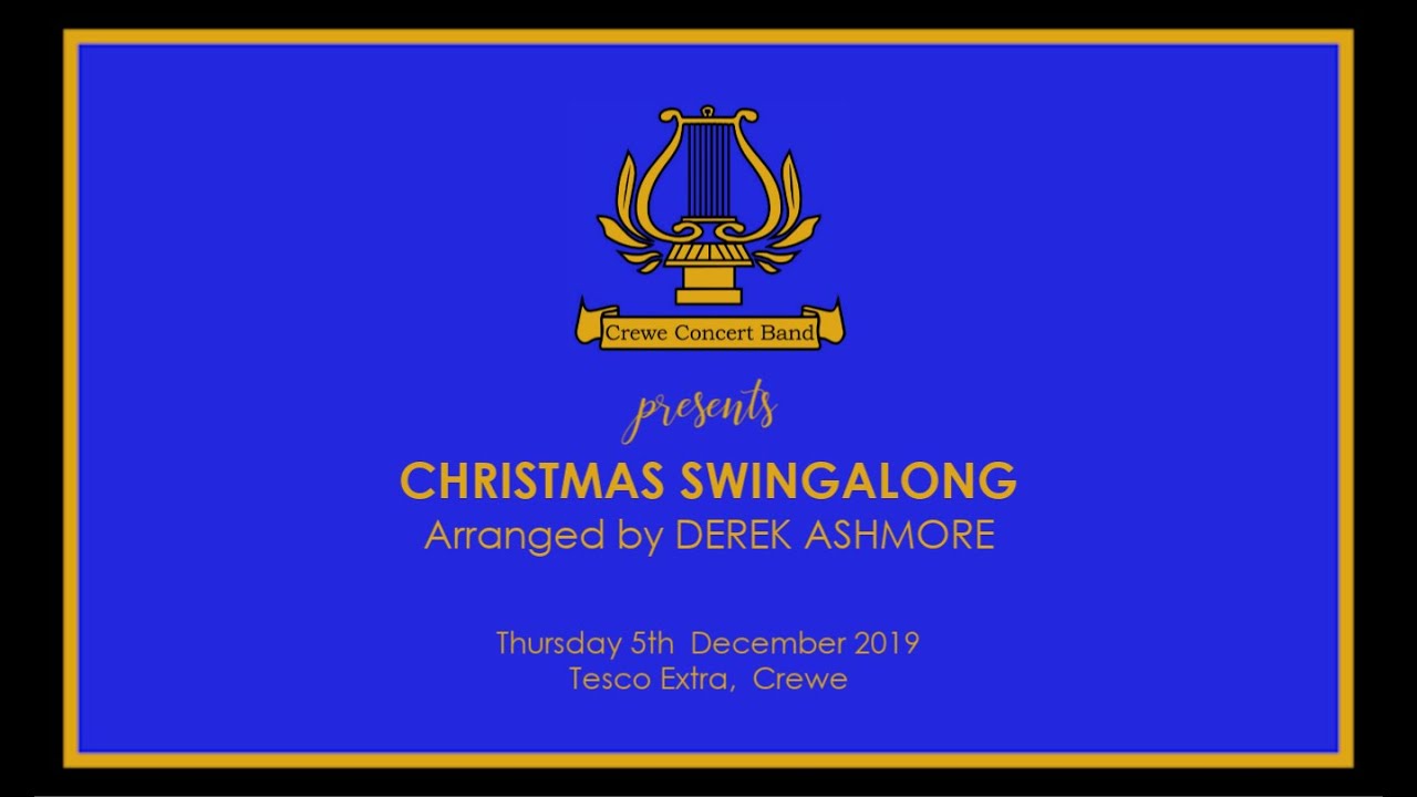 Crewe Concert Band Christmas Swingalong YouTube