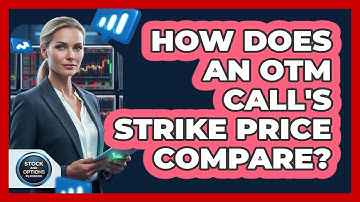 How Does an OTM Call