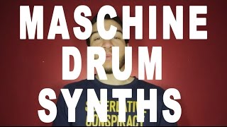 How I Use Maschine Drum Synths to Make Custom Drum Sounds