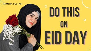 Do This on EID ⭐ | Sunnat of Eid Day | Ramsha Sultan #shorts #eid #ramshasultan