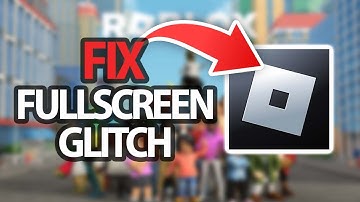 How To Fix Roblox App Game Full Screen Glitch | Easy Quick Solution
