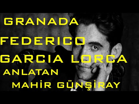 Kentler ve Gölgeler   Granada - Federico Garcia Lorca (Mahir Günşiray)
