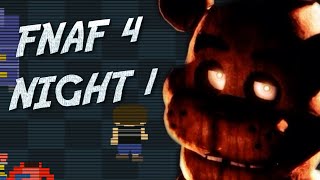 Five Nights At Freddy&#39;s 4 Gameplay Part 1