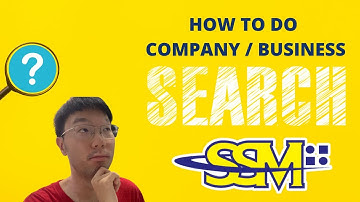 How to do Company / Business Search Online with SSM | Suruhanjaya Syarikat Malaysia