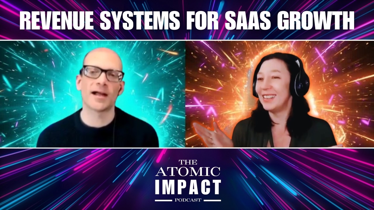 Revenue Systems for SaaS Growth with Laura Farkas