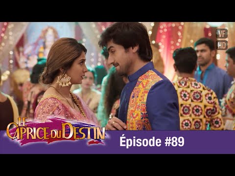 Le Caprice du Destin  (Bepannah) - Épisode 89 -  Version Française - Complet - HD 1080