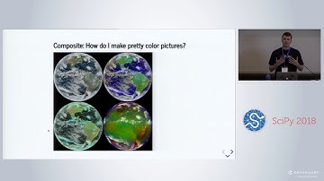 SatPy: A Python Library for Weather Satellite Processing | SciPy 2018 | David Hoese