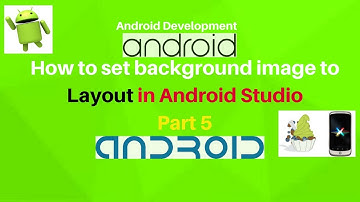 How to set background image to Layout in Android Studio || Part 5