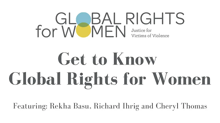 Get to Know Global Rights for Women