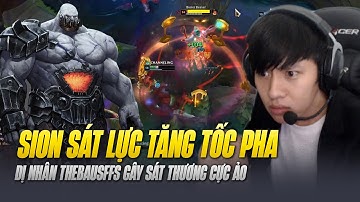DỊ NHÂN THEBAUSFFS VÀ GIÁO ÁN SION SÁT LỰC TĂNG TỐC PHA GÂY SÁT THƯƠNG CỰC ẢO