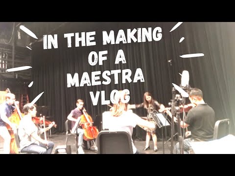 In the Making of a Maestra. Training to become a conductor.