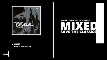 Remixed / Mixed by Pascal F.E.O.S. (CD 2000)