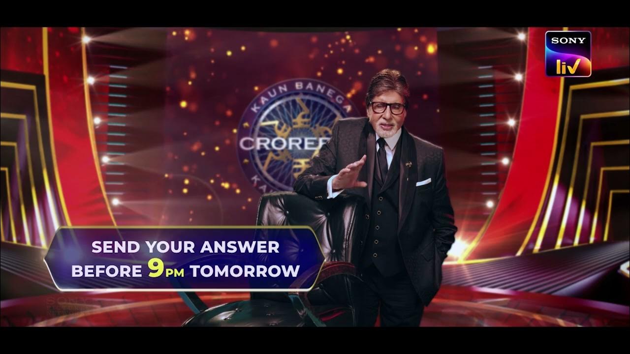 Kaun Banega Crorepati Question No.7 LIVE NOW ! Register on Sony