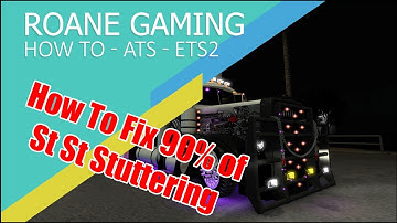 How To Fix Graphics Stutter in ATS and ETS2 and improve the look of the game. AMD Radeon graphics.