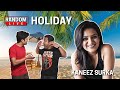 Random Live 30  - Holiday ft. @Kaneez Surka