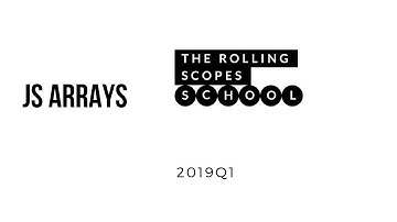 Rolling Scopes School. JS Arrays (15.03.2019)