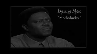 Bernie Mac : Mothafucka