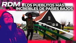 RESTO DEL MUNDO - Programa 16/07/23 - LOS PUEBLITOS MÁS INCREÍBLES DE PAÍSES BAJOS