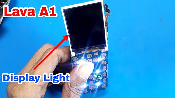 lava A1 keypad display light problem/ lava LCD light note working