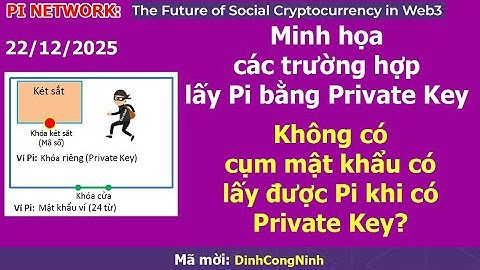 Pi Network: Không có Mật Khẩu Ví Pi nhưng có Private Key có chuyển Pi được không?