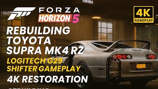 Forza Horizon 5 | Rebuilding Toyota Supra MK4 RZ | Logitech G29 Shifter Gameplay | 4K Restoration