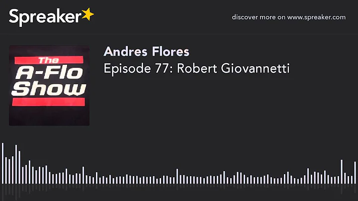 Episode 77: Robert Giovannetti