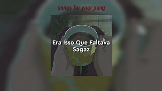 Era Isso Que Faltava - Sagaz [Letra/Legendado]