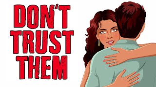 13 Signs You Should NOT Trust Someone