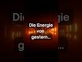 Die Energie von gestern...