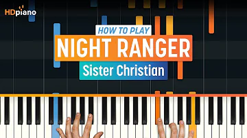 Piano Tutorial for "Sister Christian" by Night Ranger | HDpiano