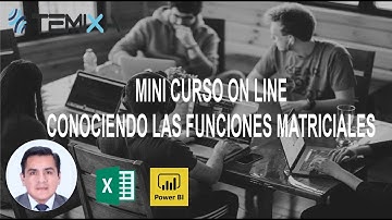 Temixa - Mini Cursos Online - Conociendo las Funciones Matriciales