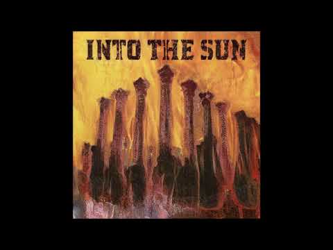 Into The Sun - Into The Sun (Full Album 2024)