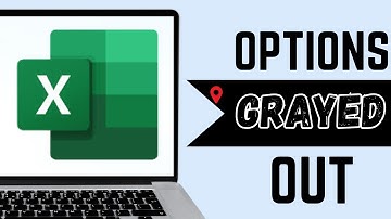 How to Fix If Some Excel Options Are Grayed Out