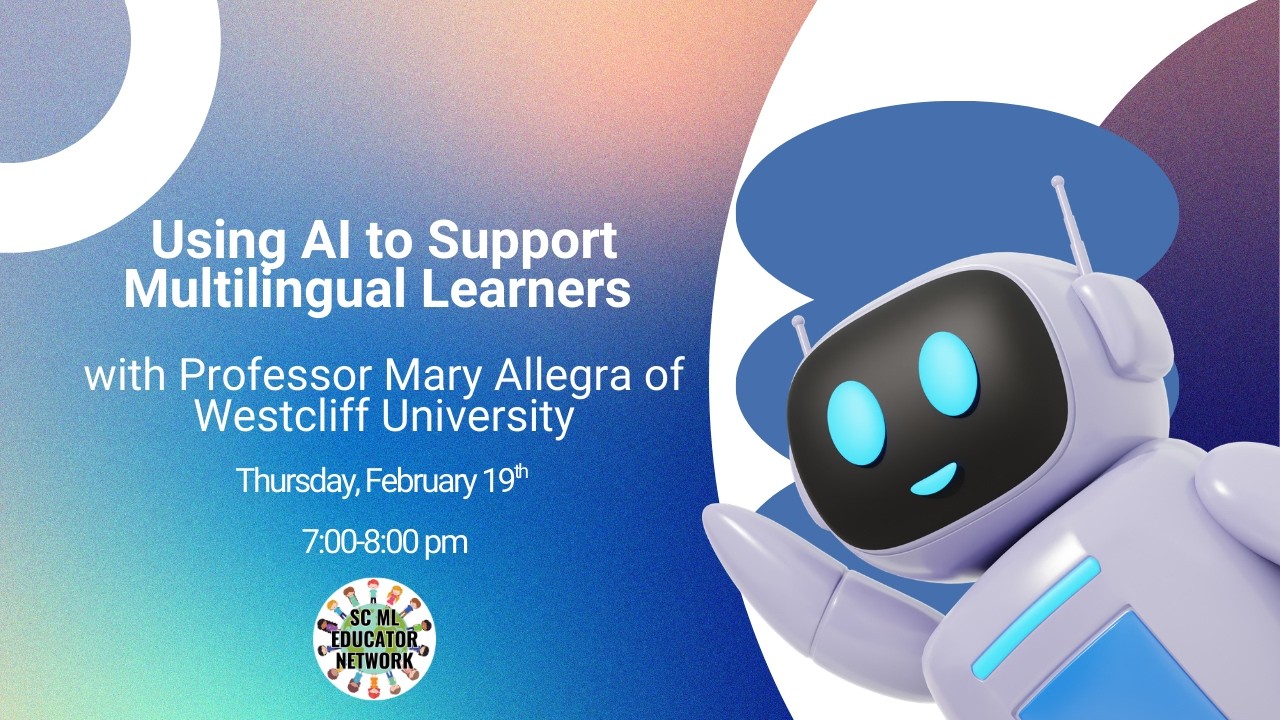 Using AI to Support Multilingual Learners
