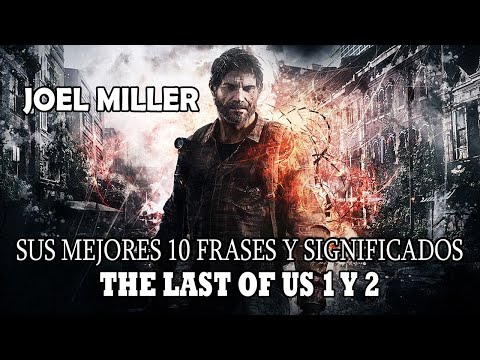 Frases inolvidables de The Last of Us que te inspirarán