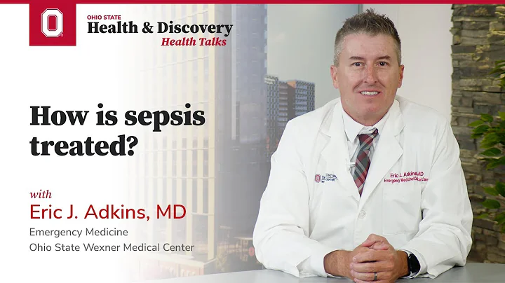 How is sepsis treated? | Ohio State Medical Center