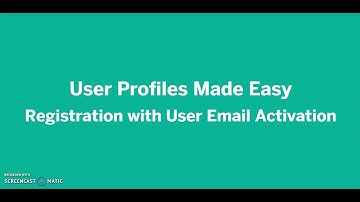 User Profiles Made Easy - Registration with Email Activation