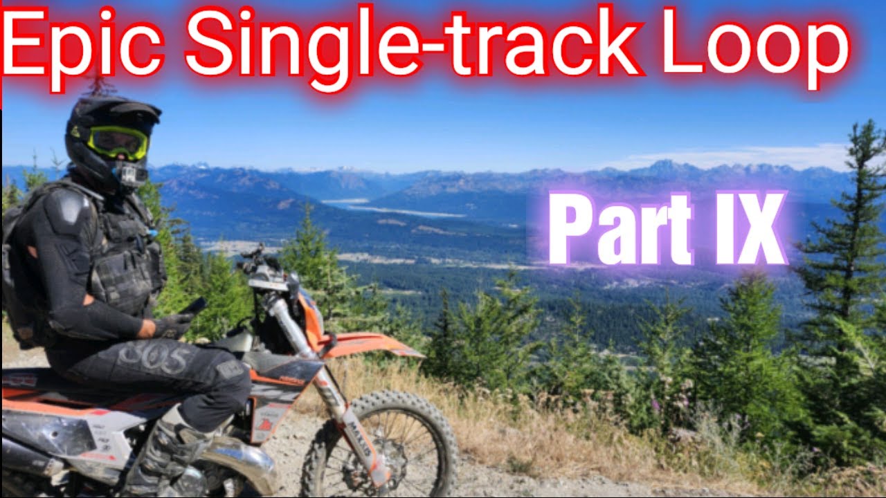 EPIC SINGLE TRACK LOOP PART IX - YouTube